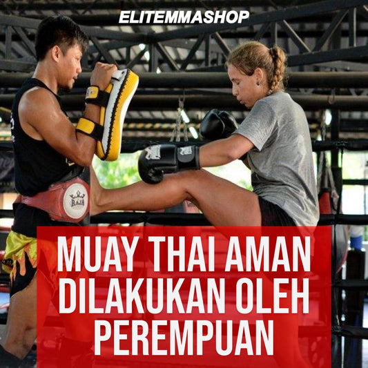 Muay thai aman dilakukan oleh perempuan