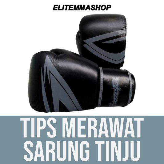Tips Merawat Sarung Tinju