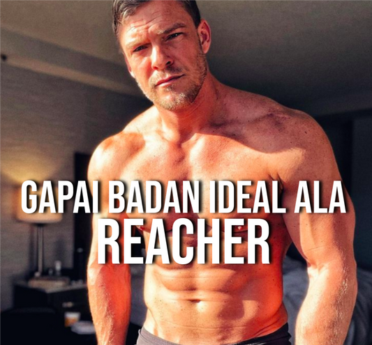 GAPAI BADAN IDEAL ALA REACHER