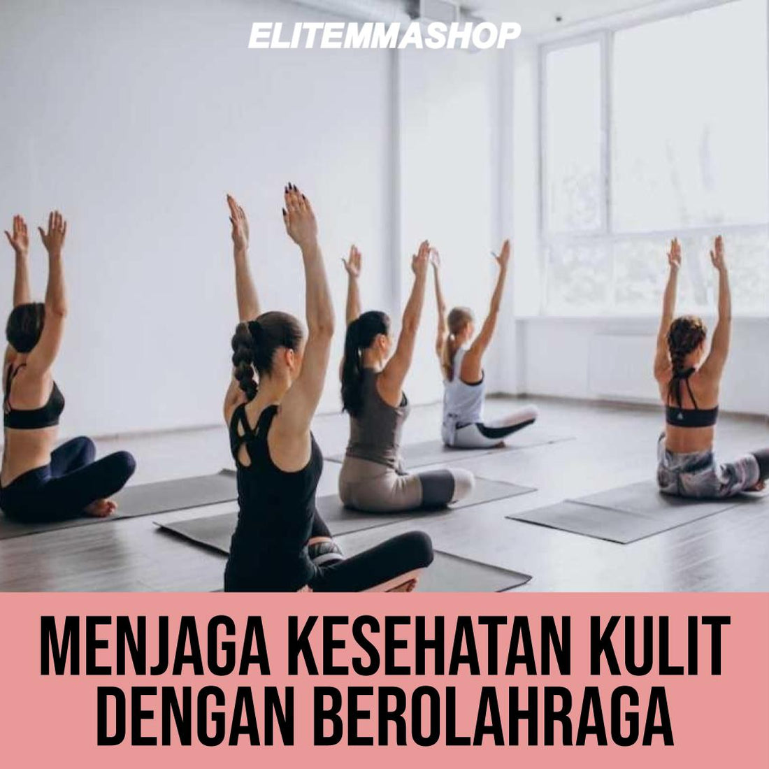 MENJAGA KESEHATAN KULIT DENGAN BEROLAHRAGA