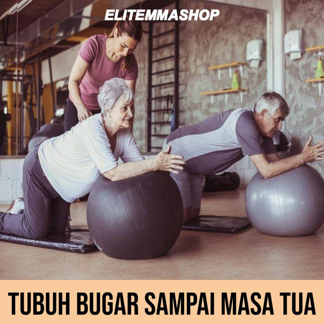 TUBUH BUGAR SAMPAI MASA TUA