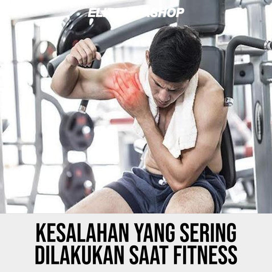 Menyikapi Kesalahan Yang Sering Dilakukan Saat Fitness
