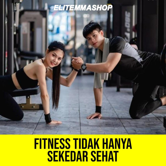 Fitness Tidak Hanya Sekedar Sehat