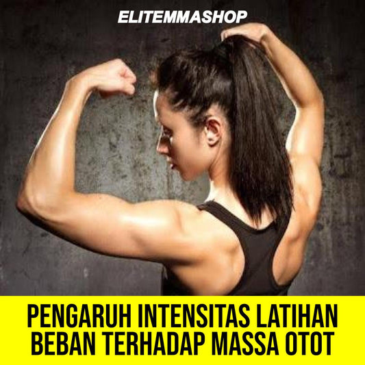 Pengaruh Intensitas Latihan Beban Terhadap Massa Otot