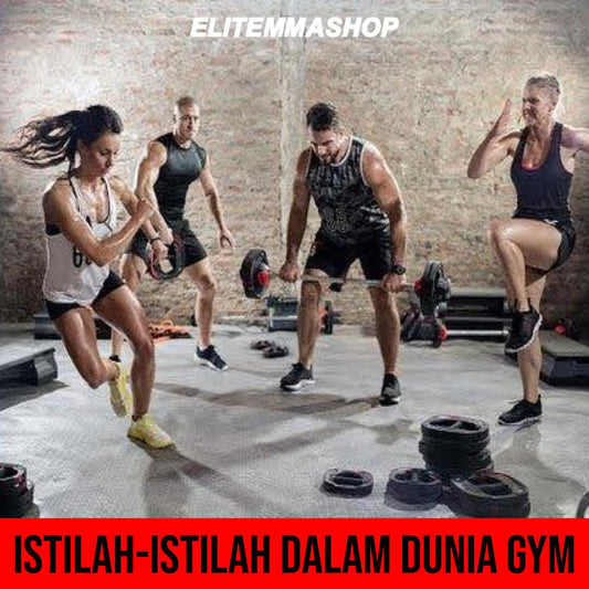 Istilah-Istilah Dalam Dunia Gym