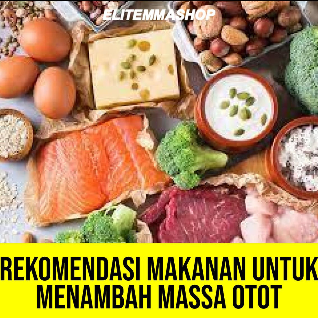 Rekomendasi Makanan untuk Menambah Massa Otot