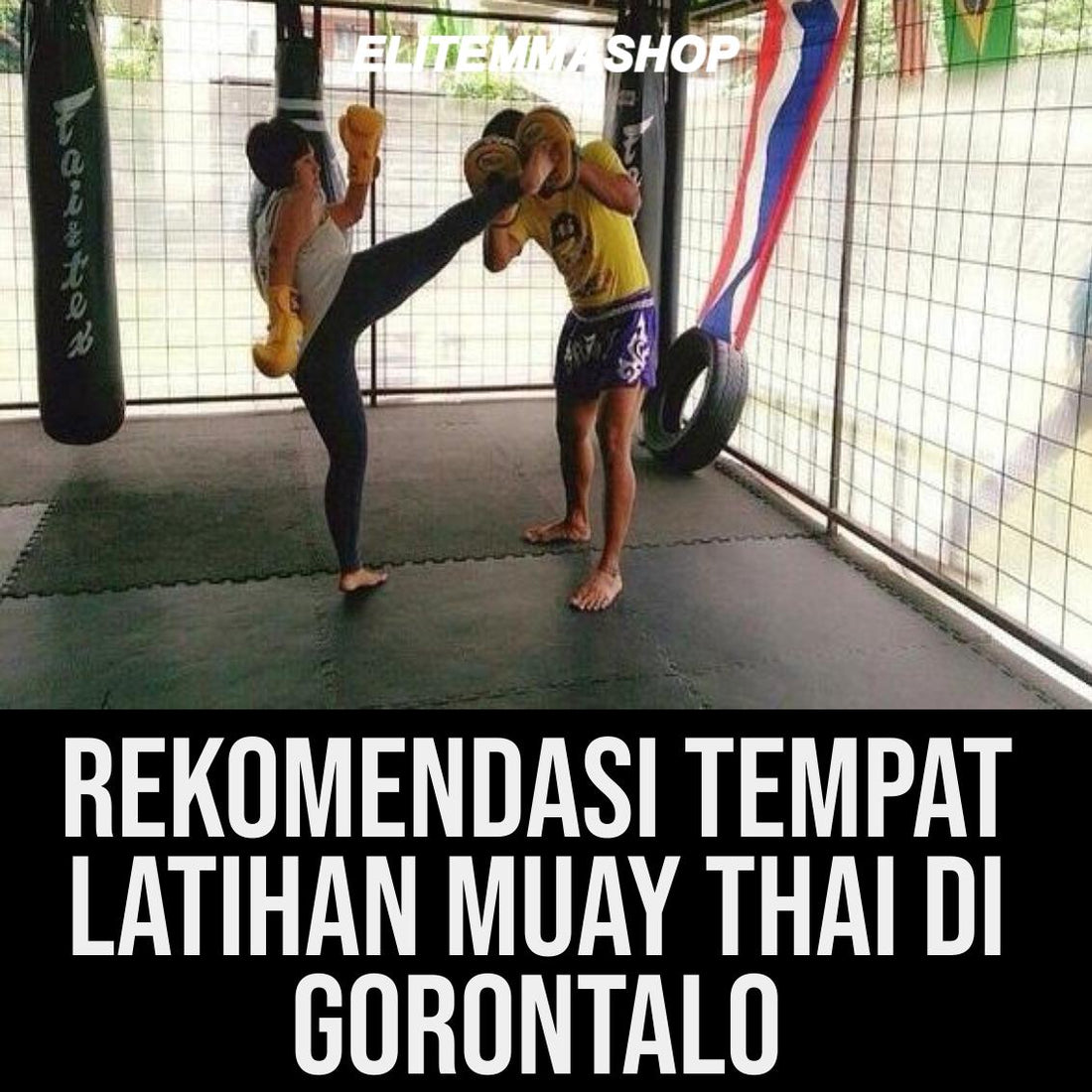 Rekomendasi Tempat Latihan Muay Thai di Gorontalo