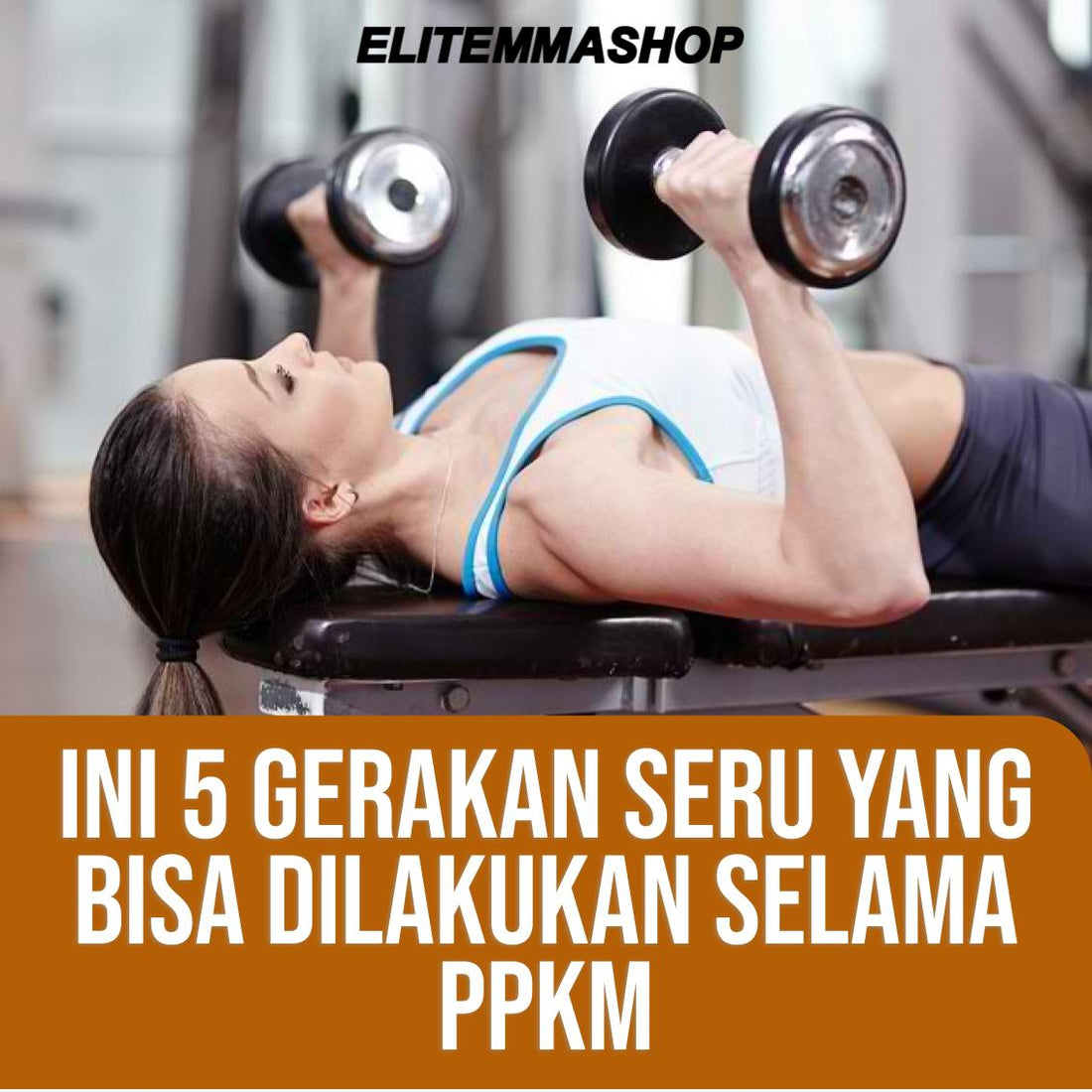 Ini 5 gerakan seru yang bisa dilakukan selama PPKM