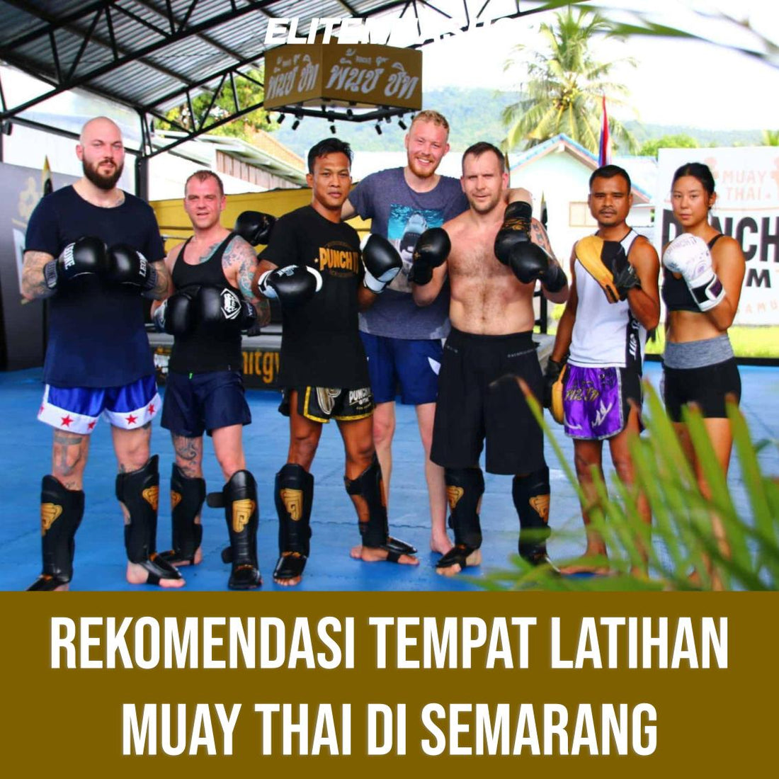 Rekomendasi Tempat Latihan Muay Thai di Semarang