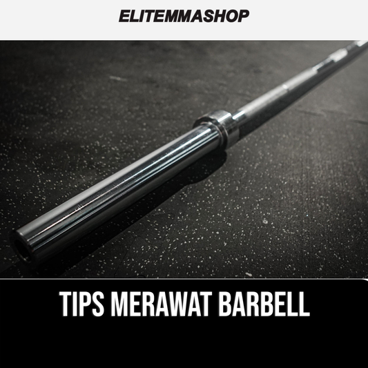 Tips Merawat Barbell