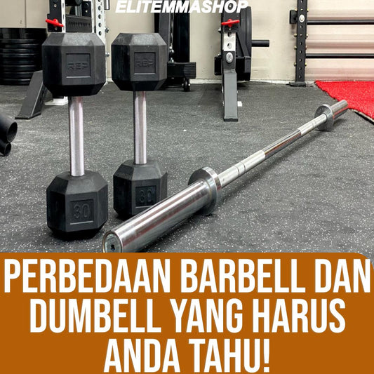 Perbedaan Barbell dan Dumbell yang Harus Anda Tahu!